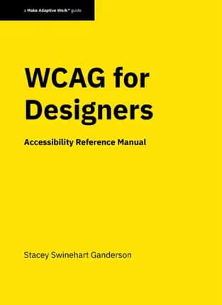 Libro WCAG for Designers: Accessibility Reference Manual